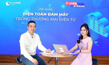 Đột phá cùng doanh nghiệp SME với “Điện toán đám mây trong thương mại điện tử”